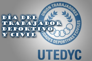 Da del Trabajador Deportivo y Civil